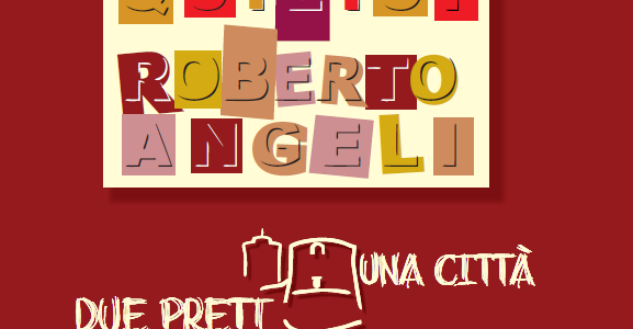 Don Quilici, Don Angeli: Due preti una città